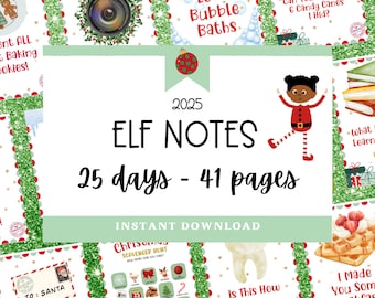 May include: A set of printable Elf Notes for Christmas 2025, offering 25 days and 41 pages of content. The design incorporates festive elements and text such as "Elf Cam" and "I Love Bubble Baths". Instant download.
