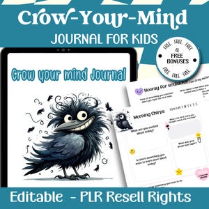 May include: A digital download of a printable journal for kids featuring a cartoon crow with a mischievous grin. The journal is titled "Crow Your Mind" and includes prompts for kids to reflect on their day, such as "What are you excited about today?" and "What was your dream last night?"