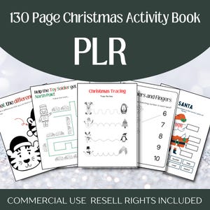 Könnte beinhalten: Ein 130-seitiges Weihnachts-Aktivitätsbuch mit dem Text "PLR". Das Buch enthält verschiedene Aktivitätsseiten mit weihnachtlichen Illustrationen und Übungen zum Nachzeichnen. Der Satz "COMMERCIAL USE RESELL RIGHTS INCLUDED" steht unten.