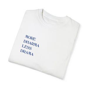 Spiritual T-shirt Dharma Tee Yoga Tshirt Inspirational Quote Top Buddhist Clothing Mindfulness Gift Zen Wear Meditation Fashion Wisdom Wear