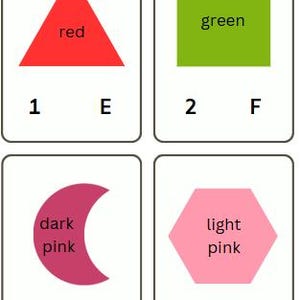 May include: Four cards with different shapes and colors. Card 1 is a red triangle with the word "red" inside. Card 2 is a green square with the word "green" inside. Card 3 is a dark pink crescent moon with the words "dark pink" inside. Card 4 is a light pink hexagon with the words "light pink" inside.