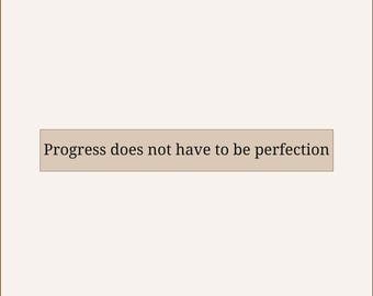 Minimalist Quote Print – Progress Over Perfection (Digital Download)