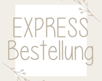 Expressbearbeitung für deine Bestellung! Beschreibung bitte beachten