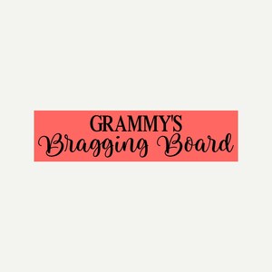 STENCIL, 10485 F,  6&quot;x24&quot;, Grammy&#39;s Bragging Stencil, Craft Stencil, DIY, Painting Stencil, Wall Stencil, Wall Decor Reusable Stencils
