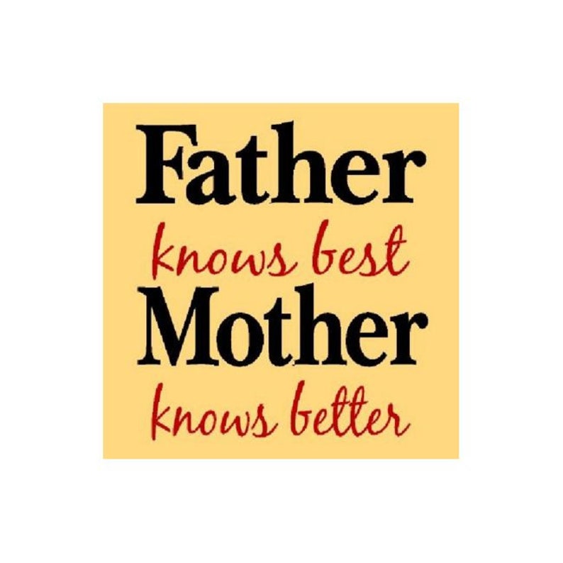 Wall Stencil 4051 U Painting Template Painting Stencil Father knows best Mother knows best Craft Stencil DIY STENCIL 12x12