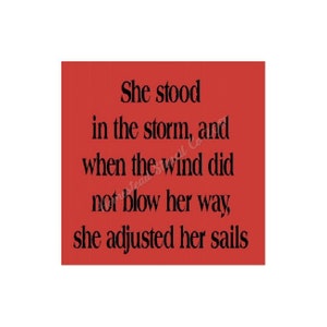 STENCIL, 8074 i, 10&quot;x10&quot;, She stood in the storm and when the wind did not blow her away, Craft Stencil, DIY, Painting Stencil, Wall Stencil