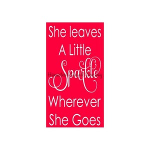 STENCIL, 6263 J, 11&quot;x20&quot;, She leaves A Little Sparkle Wherever She Goes, Painting Template, Craft Stencil, DIY, Painting Stencil