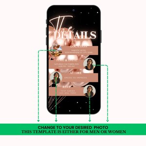 May include: A smartphone screen displays an event invitation template. The design features rose gold balloons, the word "DETAILS", and event information including location, time, attire, and RSVP details. The bottom text reads "CHANGE TO YOUR DESIRED PHOTO THIS TEMPLATE IS EITHER FOR MEN OR WOMEN".