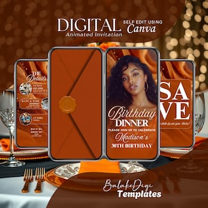 Könnte beinhalten: Digitale animierte Einladungsvorlage für ein 30. Geburtstagsessen. Das Design zeigt ein Foto einer Frau, Veranstaltungsdetails und eine „Save the Date“-Nachricht. Die Vorlage ist mit Canva selbst bearbeitbar, mit einem warmen Farbschema.