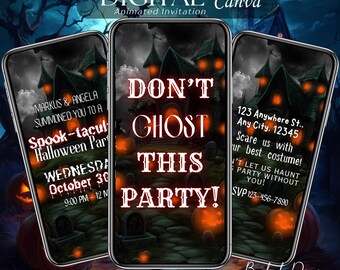 May include: Three smartphones displaying a Halloween party invitation. The invitation features a spooky castle, pumpkins, and the text "DON'T GHOST THIS PARTY!" with event details. The top reads "DIGITAL Animated Invitation".