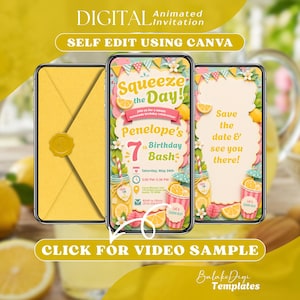 May include: A digital animated invitation template for a lemonade-themed birthday party, displayed on three smartphone screens. The design features yellow lemons, pink accents, and text reading Squeeze the Day, Penelope's 7th Birthday Bash.