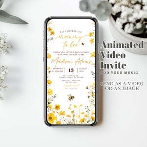 May include: A yellow and white floral phone screen mockup with a baby shower invitation for a 'mommy to bee' theme. The invitation includes the text 'Let's shower the mommy to bee', 'Madison Adams', 'Saturday at 01:00 PM', '13 August 2035', '123 Joyful St. Sunny Pines, FL 67890', 'RSVP Text Madison 123-456-7890', 'register at www.babylist.com'.