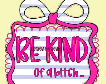 Be kind of digital PNG party, preppy,viral t shirt png ,mug png, trendy png, dtf , png, sublimation  ,funny, preppy,doodle
