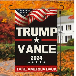 Trump Vance Double - Sided 2024 Garden Flag - 12x18 Inch Patriotic Outdoor Banner-Trump Supporters Flag, Trump 2024 Campaign Logo Yard Sign