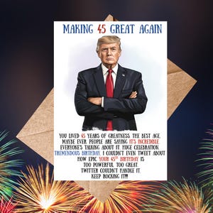 Funny Trump Birthday Card, Personalized Age & Message, Political Birthday Greeting, Personalized Trump Happy Birthday Card, MAGA Birthday