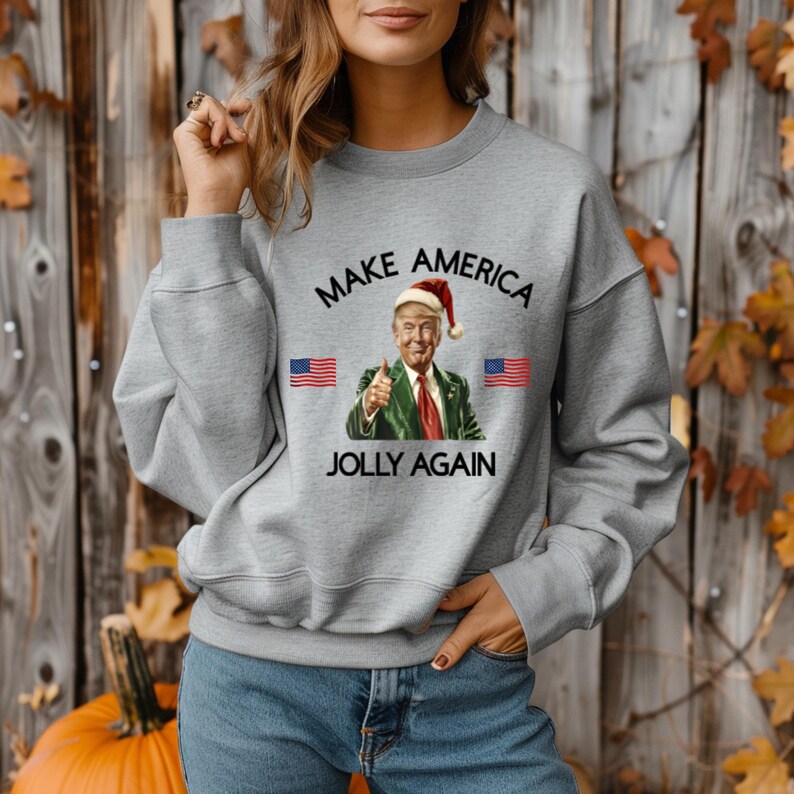 Make America Jolly Again Christmas Trump Tshirt, Sweatshirt, or Hoodie