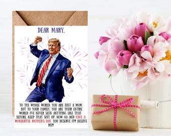 Funny Trump Mother's Day Card: Handmade 5x7 Greeting Card