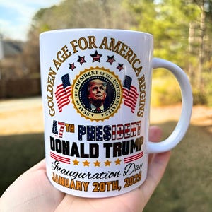 Trump 47th President Inauguration Day 2025 Commemorative Mug