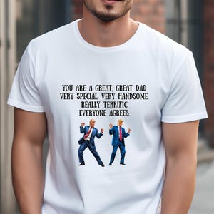 Trump Father&#39;s Day Shirt, Trump Gift For Dad, Trump Birthday Gift, Trump Dancing Shirt, Conservative Dad Gift, Funny Father&#39;s Day Gift, MAGA