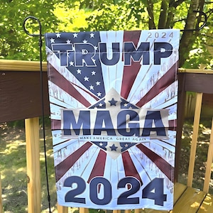 MAGA Garden Flag, 2024 Trump Flag, Trump 12X18 Yard Flag, Trump Garden Flag, Patriotic Flag, MAGA Flag, Trump 2024 Campaign Logo Yard Sign