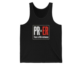 PR ER There Is No In Between tank top | Political Statement Graphic Tank