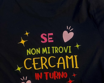 If you don't find me, look for me on duty - Personalized T-shirt - clinic.creations