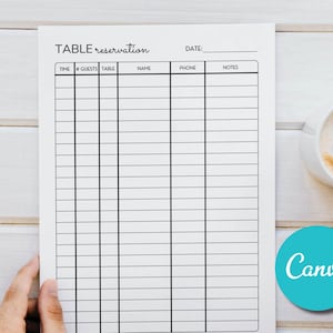 May include: A white table reservation sheet with black lines and text. The sheet includes fields for time, guests, table, name, phone, and notes. A hand holds a white mug of coffee with a foamy top, and a teal Canva logo is in the bottom right.