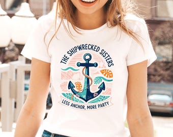 Girls Trip Cruise PNG, Shipwrecked Sisters PNG, Matching Cruise Shirts Design, Funny Cruise Quote PNG, Bachelorette Cruise, Nautical Anchor