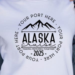 Alaskan Cruise 2025 PNG SVG EPS, Personalized Custom Alaska Family Cruise Vacation, Cruise Sublimation Design,  Family Alaska Cruise 2025