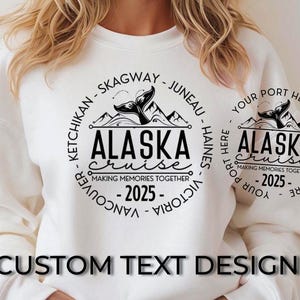 Alaskan Cruise 2025 2026 PNG SVG, Personalized Custom Alaska Family Cruise Vacation, Cruise Sublimation Design, Family Alaska Cruise 2025