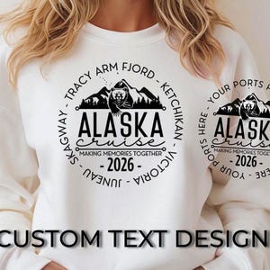 Alaskan Cruise 2025 2026 PNG SVG, Personalized Custom Alaska Family Cruise Vacation, Cruise Sublimation Design, Family Alaska Cruise 2025