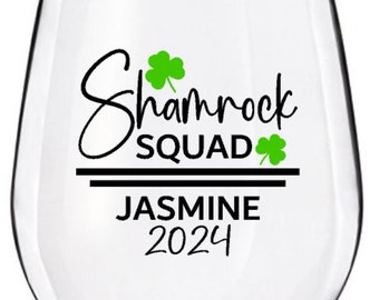 Shamrock Squad Personalized St. Patrick's Day Wine Glass Decal, Novelty Decal, Shamrock Decal,  Glasses NOT Included
