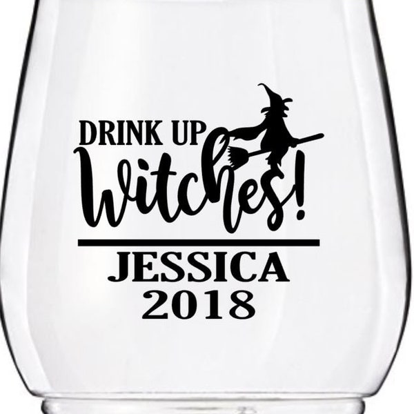 Personalized Drink Up Witches Wine Glass Decal, Halloween Wine Glass Decal, GLASSES NOT INCLUDED