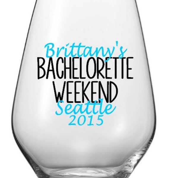 Personalized Bachelorette Weekend Wine Glass, Custom Location Wedding Party Plastic Tumbler Decal Set, Cups NOT Included