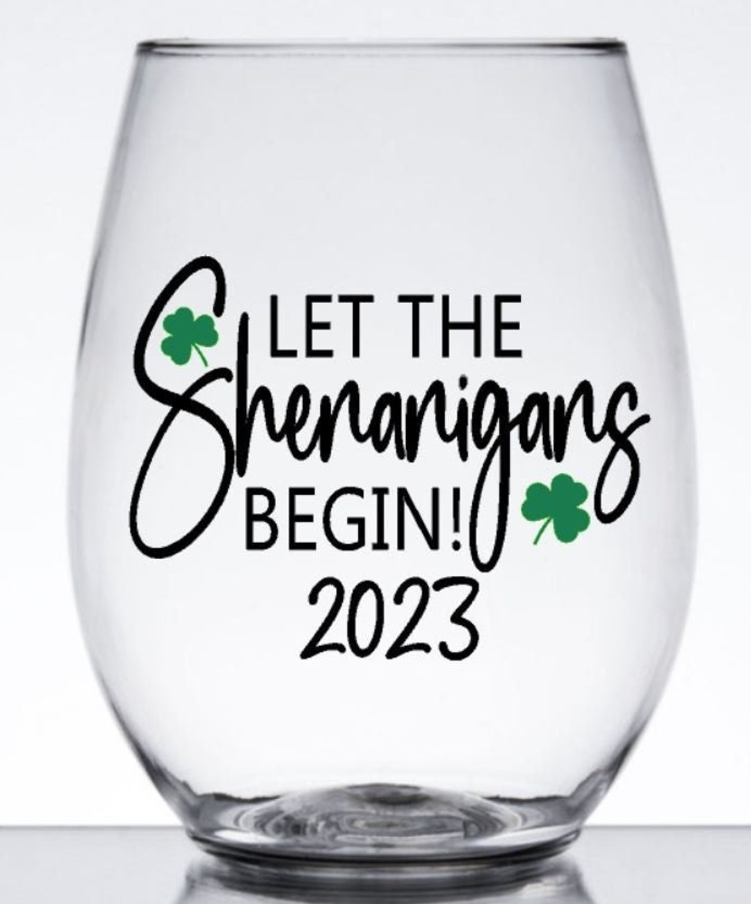 Let the Shenanigans Begin St. Patrick's Day Wine Glass Decal, Glasses