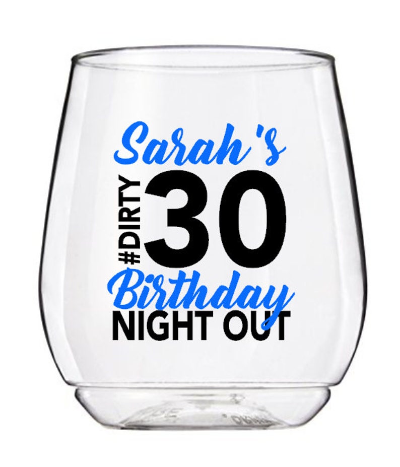 Birthday Wine Tumbler Cup Decals Dirty 30 Wine Glass Tumbler Etsy