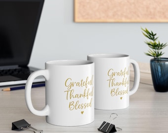 Thankful Grateful Blessed Ceramic Mug: Thanksgiving Coffee Cup