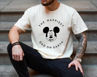 Happiest Dad on Earth Disney Tee, Comfort Colors, Disney Trip Dad Tee, Father's Day Gift, New Dad Disney Tshirt, Disney Tshirt for Men