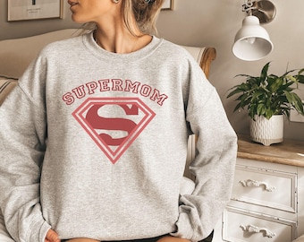 Super Mom Mother's Day Sweatshirt,Super Mama Sweatshirt,Mother's Day Gift Sweater, Mothers Day Mother Gift, Gift for Her, Super Hero Sweat