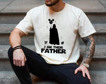 I Am The Father Tee, Disney Man Tee, Comfort Colors, Darth Vader Tshirt, Star Wars Daddy Tee, Stars Wars Tshirt, Fathers Day Gift