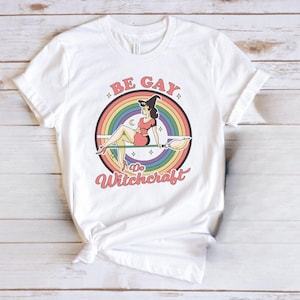 Pride Woman T-Shirt, Funny Lgbtqia Shirt, Gay Flag, Lgbtqia Tshirt, Pride Month Shirt, Gay Shirt, Gift for Gay, Be Gay T-Shirt