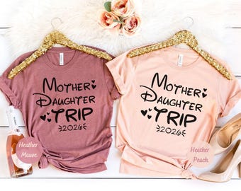 Mother Daughter Trip Tee, Motherhood Shirt, Disney Trip 2026 Tee, Mom Daughter Disney Matching Tshirt, Disney Matching Shirts, Mother's Day