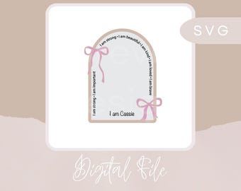 Bow Affirmation Mirror SVG: Girls Room Decor (Digital Download File)