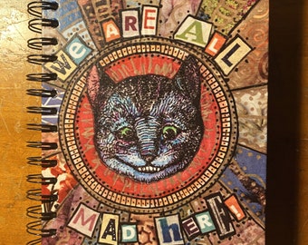 Cheshire Cat Upcycled Sketch Book - We Are All Mad Here!