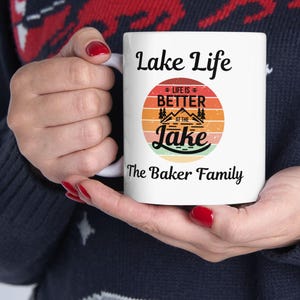 Lake Life Ceramic Mug - Personalized Coffee Cup for Family Vacation, 11oz, Family Lake House Gift, Tea Cup, Custom Lake Lover Mug,