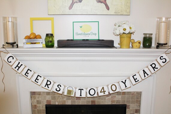 beer birthday banner - man rustic twine glitter decor 30th 40th 50th 60th 21st CHEERS TO 40 YEARS Banner - Party - Decorations - Celebrate Il_570xn