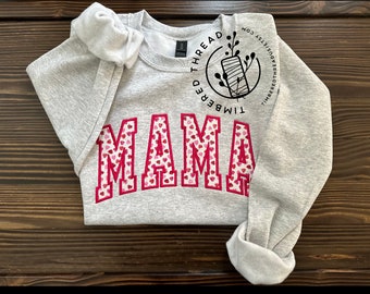 Mama Sweatshirt Embroidered Varsity Style | Mama Crewneck | Mom Gift | Valentine Mama Shirt | Heart Pattern Mama Pullover