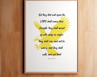 Isaiah 40:31 Wall Art – Christian Scripture Printable – They That Wait Upon the Lord – Inspirational Decor – Digital Download - Yellow