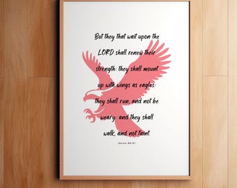Isaiah 40:31 Wall Art – Christian Scripture Printable – They That Wait Upon the Lord – Inspirational Decor – Digital Download - Pink