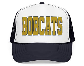 Bobcats Foam Trucker Hat | School Mascot, Athletic Logo Cap